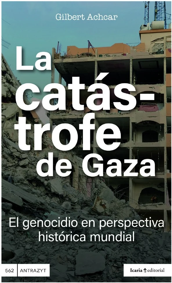 Portada de «La catástrofe de Gaza. El genocidio en perspectiva histórica», de Gilbert Achcar