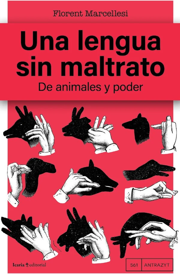 Portada de «Una lengua sin maltrato», de Florent Marcellesi