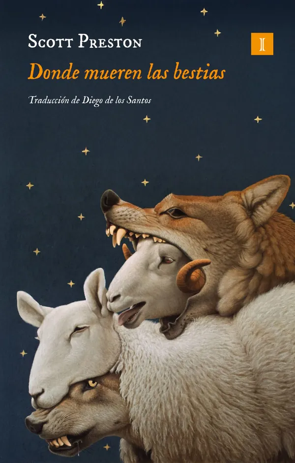 Portada de «Donde mueren las bestias», de Scott Preston