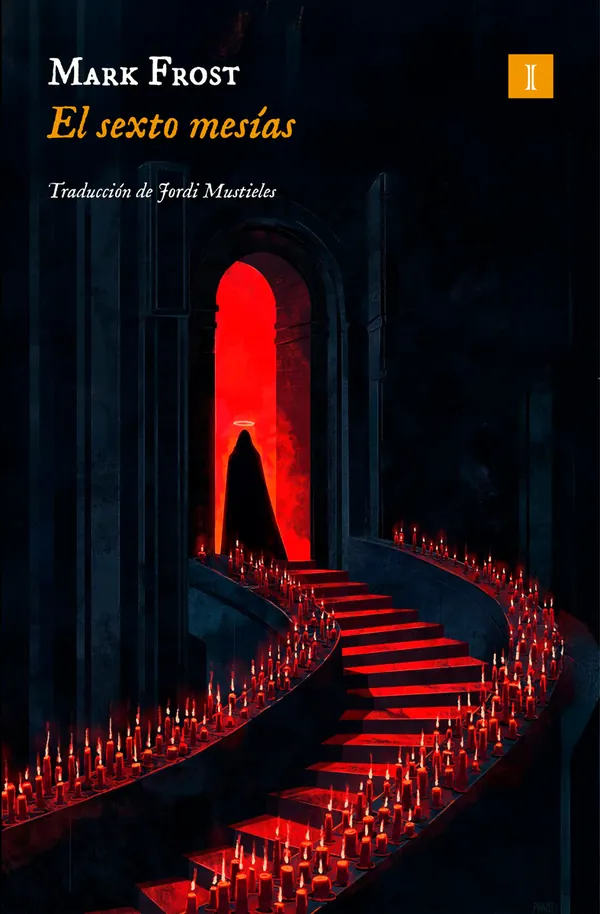 Portada de «El sexto mesías», de Mark Frost