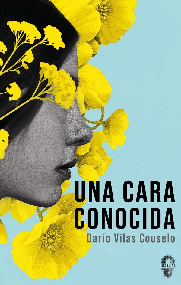 Portada de «Una cara conocida», de Darío Vilas Couselo