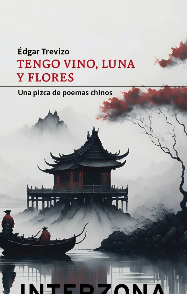 Portada de «Tengo vino, luna y flores», de Édgar Trevizo