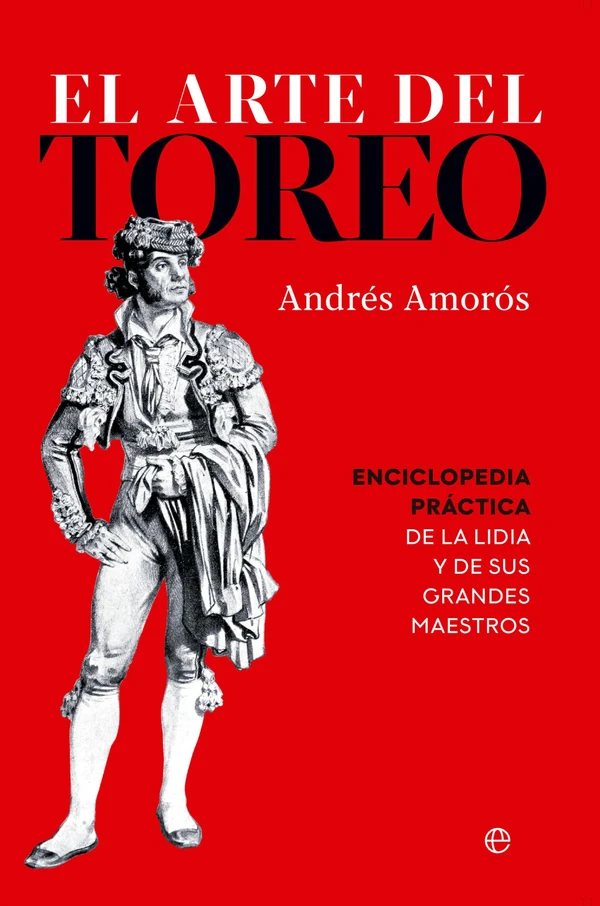 Portada de «El arte del toreo», de Andrés Amorós