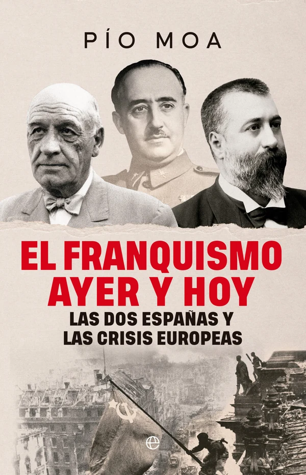 Portada de «El franquismo de ayer y hoy», de Pío Moa