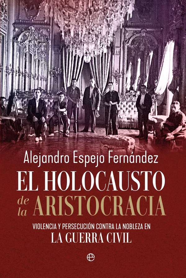 Portada de «El holocausto de la aristocracia», de Alejandro Espejo Fernández