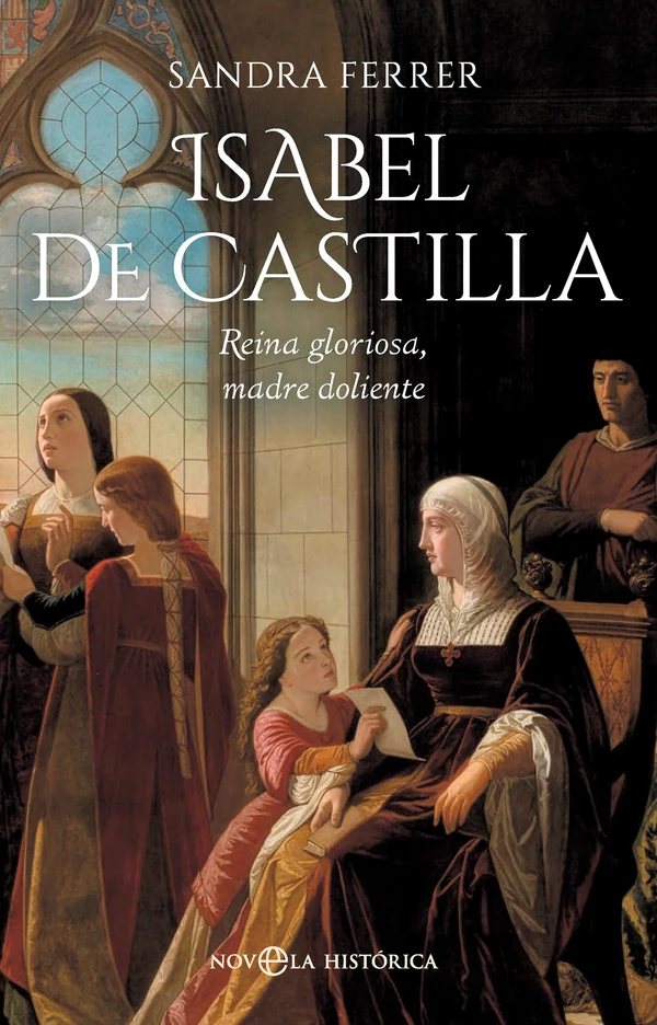 Portada de «Isabel de Castilla», de Sandra Ferrer