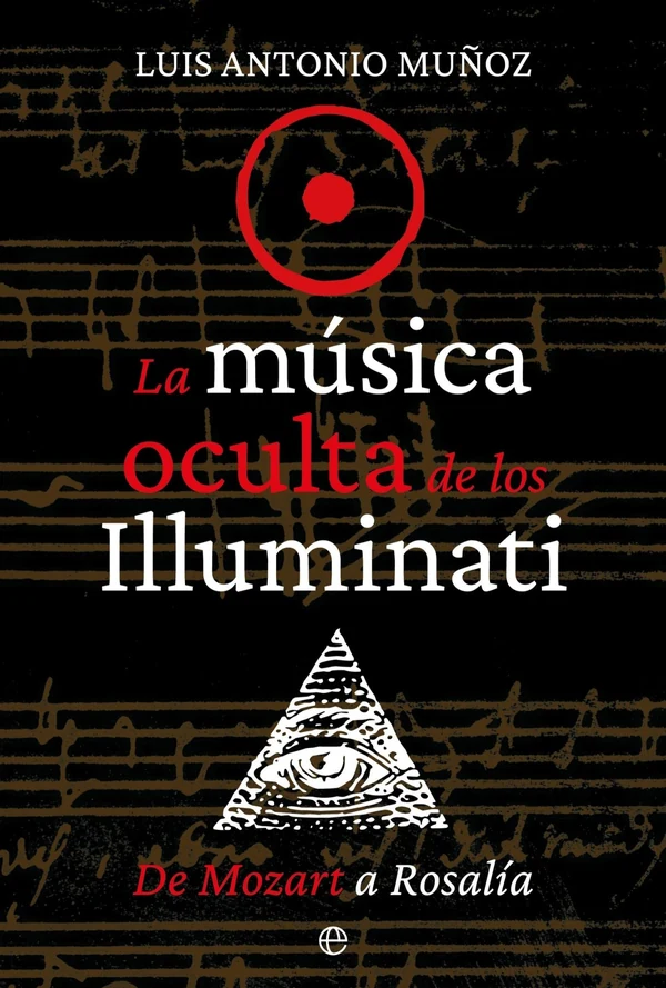Portada de «La música oculta de los Illuminati», de Luis Antonio Muñoz