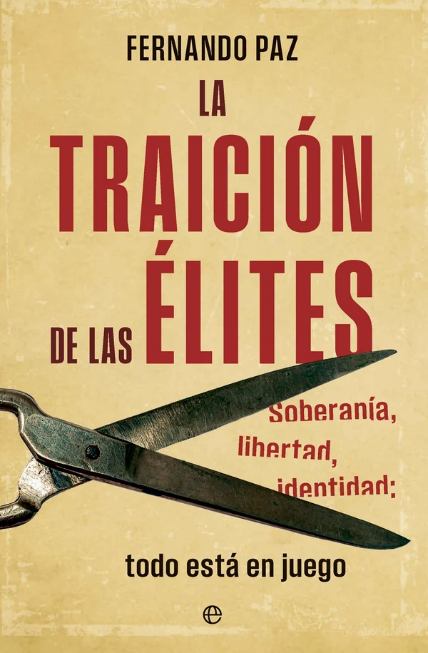Portada de «La traición de las élites», de Fernando Paz