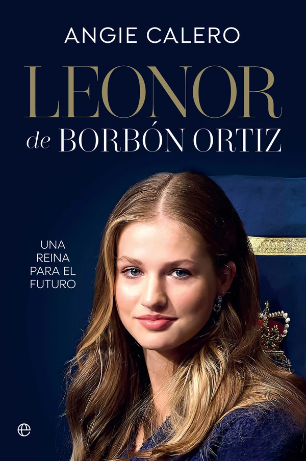Portada de «Leonor de Borbón Ortiz», de Angie Calero