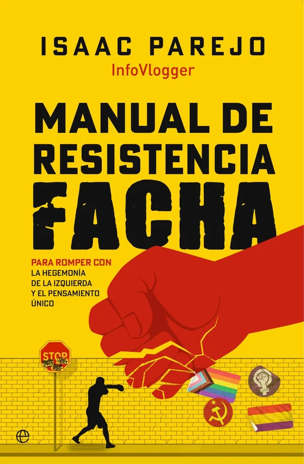Portada de «Manual de resistencia facha», de Isaac Parejo