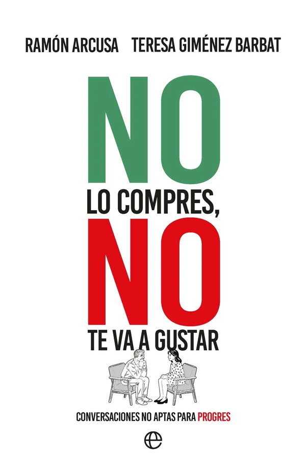 Portada de «No lo compres, no te va a gustar», de Teresa Giménez Barbat, Ramón Arcusa