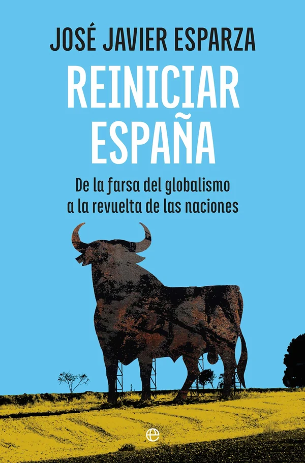 Portada de «Reiniciar España», de José Javier Esparza