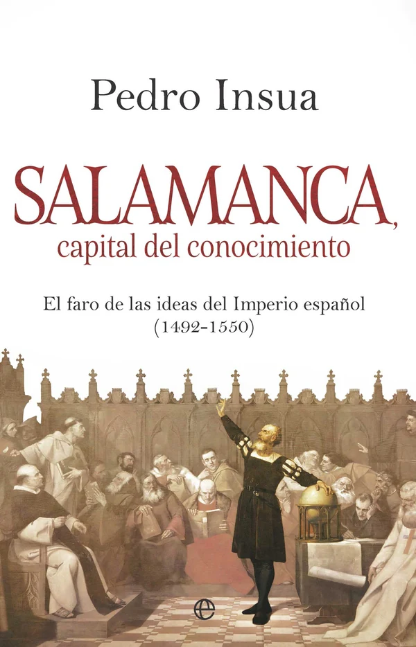 Portada de «Salamanca, capital del conocimiento», de Pedro Insua