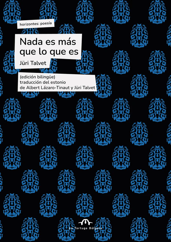 Portada de «Nada es más que lo que es», de Jüri Talvet