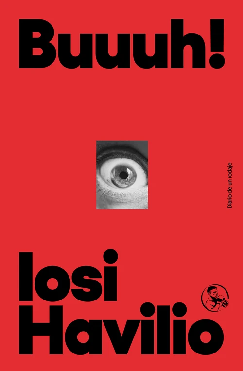 Portada de «Buuuh!», de Iosi Havilio