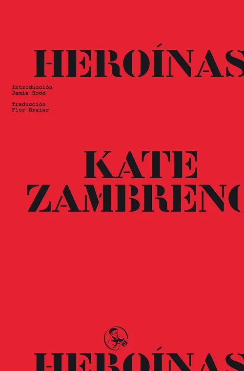 Portada de «Heroínas», de Kate Zambreno