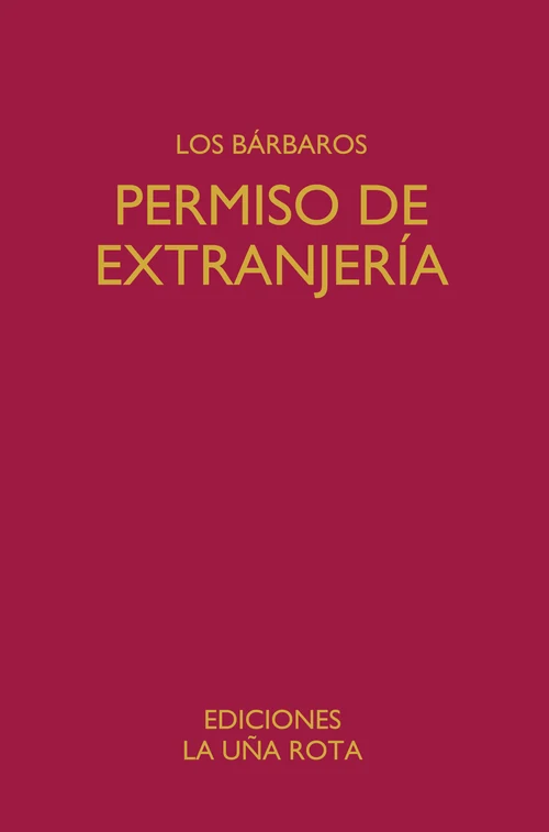 Portada de «Permiso de extranjería», de Los Bárbaros