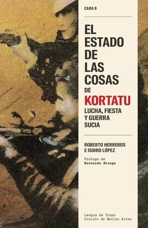 Portada de «El estado de las cosas de Kortatu», de Roberto Herreros, Isidro López