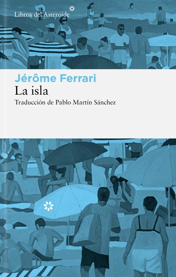 Portada de «La isla», de Jérôme Ferrari