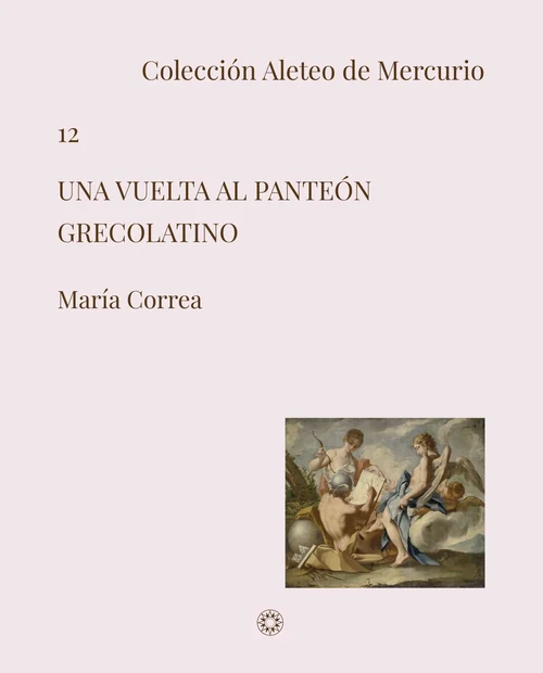 Portada de «Una vuelta al panteón grecolatino», de María Correa