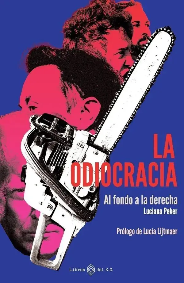 Portada de «La odiocracia», de Luciana Peker