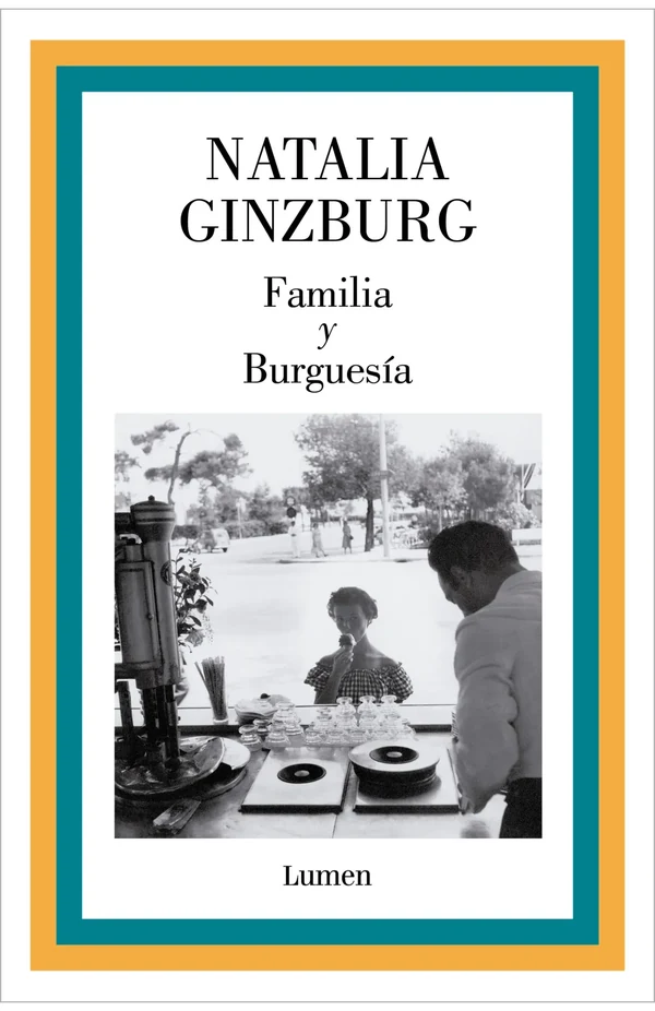 Portada de «Familia y Burguesía», de Natalia Ginzburg