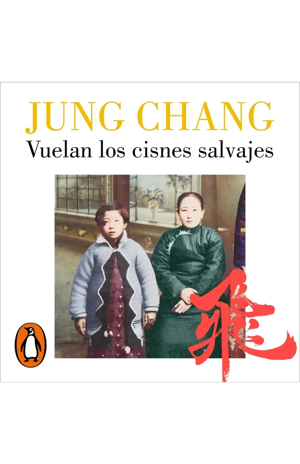 Portada de «Vuelan los cisnes salvajes», de Jung Chang