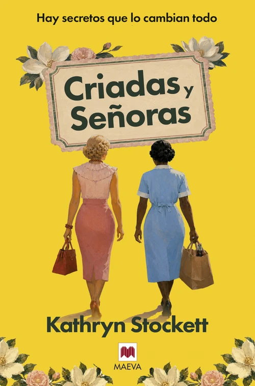 Portada de «Criadas y señoras», de Kathryn Stockett