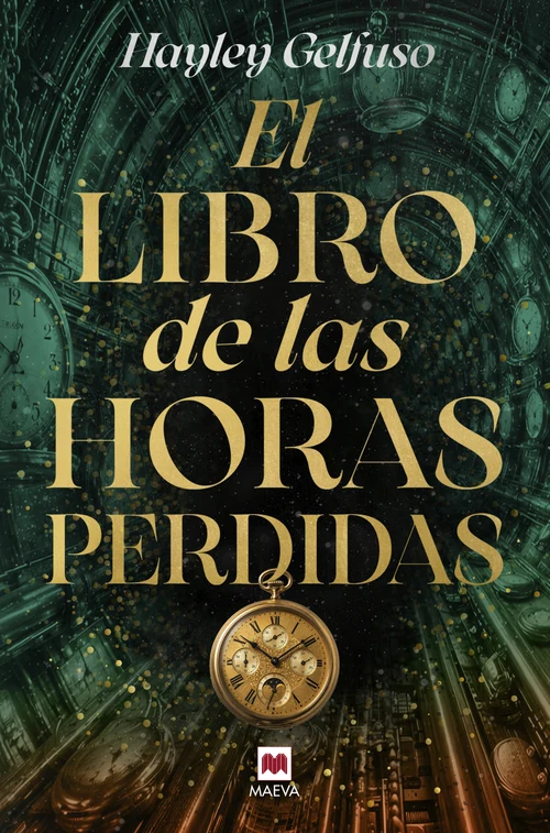 Portada de «El libro de las horas perdidas», de Hayley Gelfuso