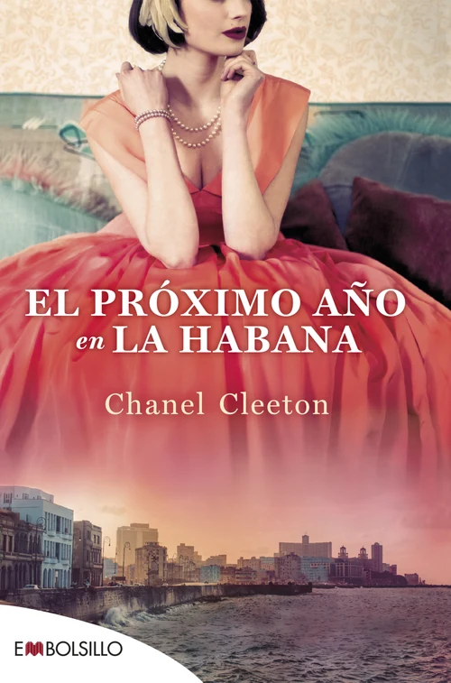 Portada de «El próximo año en La Habana», de Chanel Cleeton