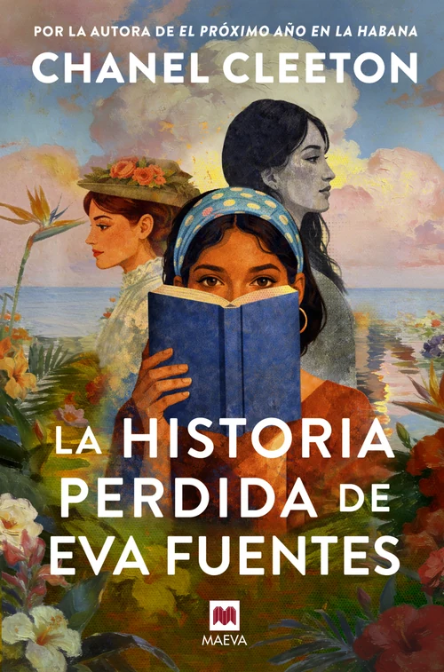 Portada de «La historia perdida de Eva Fuentes», de Chanel Cleeton