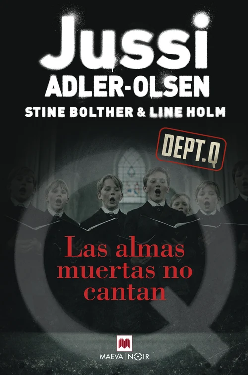 Portada de «Las almas muertas no cantan», de Jussi Adler-Olsen, Stine Bolther, Line Holm