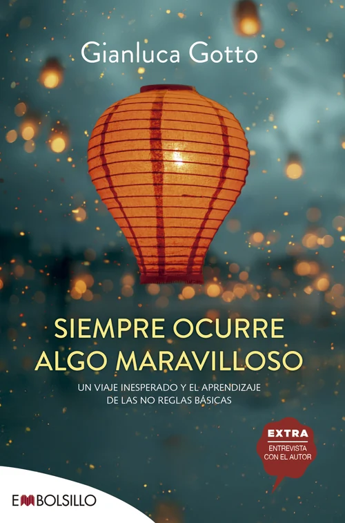 Portada de «Siempre ocurre algo maravilloso», de Gianluca Gotto