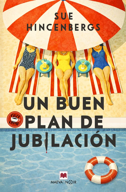 Portada de «Un buen plan de jubilación», de Sue Hincenbergs