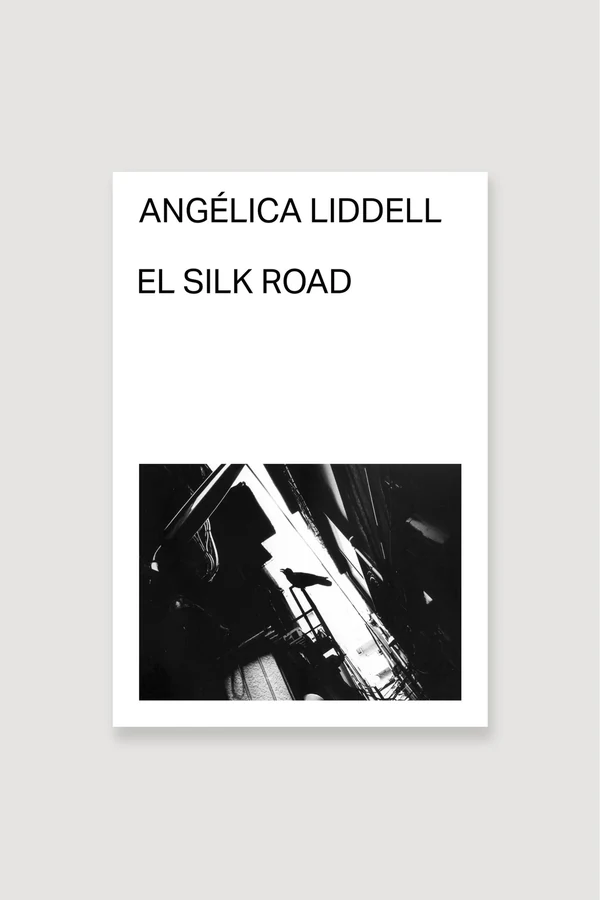 Portada de «El Silk Road», de Angélica Liddell