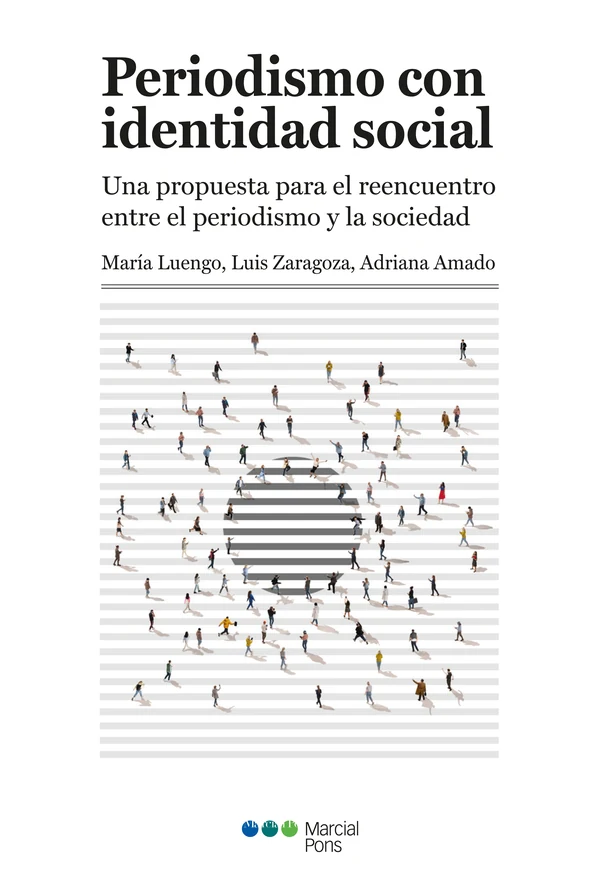 Portada de «Periodismo con identidad social», de María Luengo, Luis Zaragoza, Adriana Amado