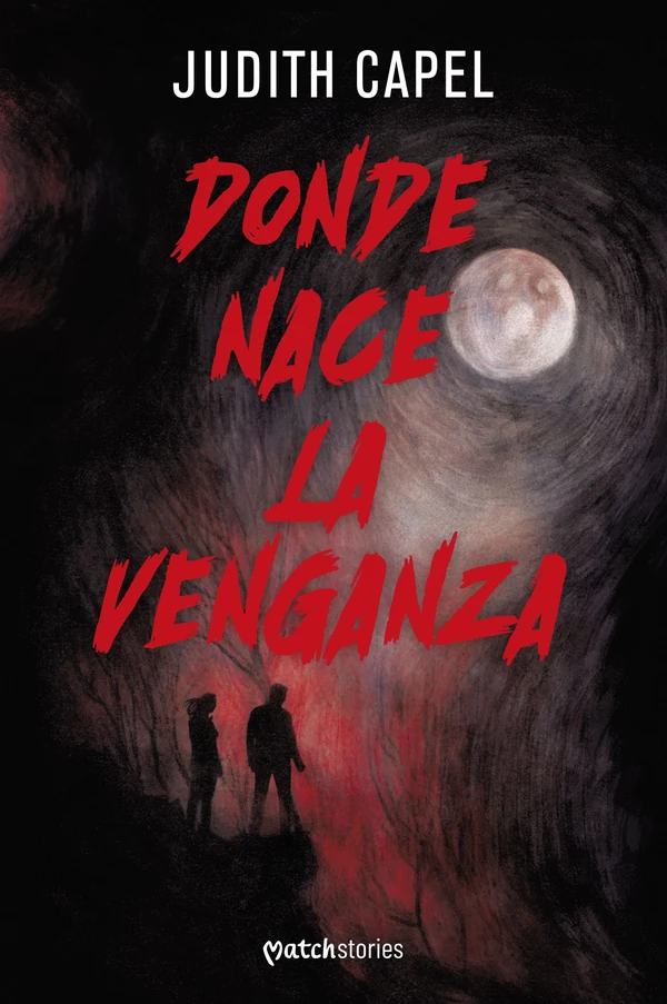 Portada de «Donde nace la venganza», de Judith Capel