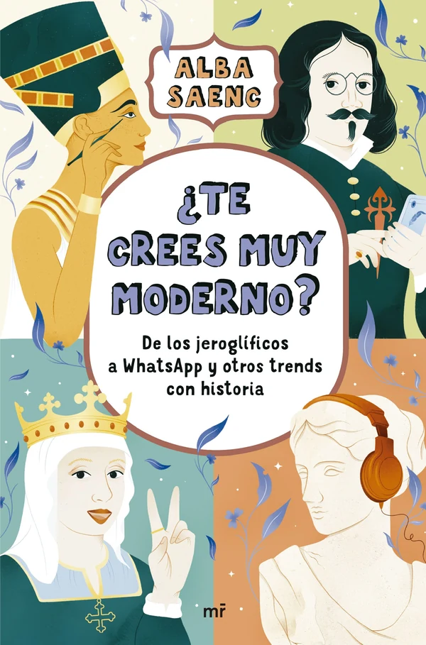 Portada de «¿Te crees muy moderno?», de Alba Saenc