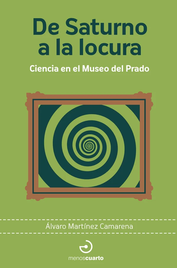 Portada de «De Saturno a la locura», de Álvaro Martínez Camarena