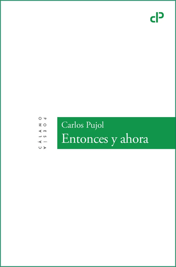 Portada de «Entonces y ahora», de Carlos Pujol