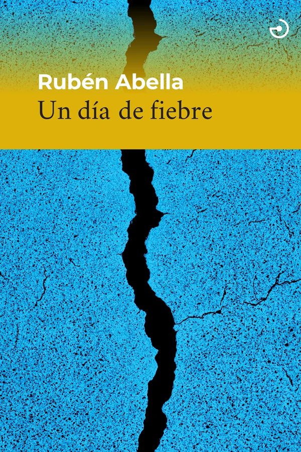 Portada de «Un día de fiebre», de Rubén Abella