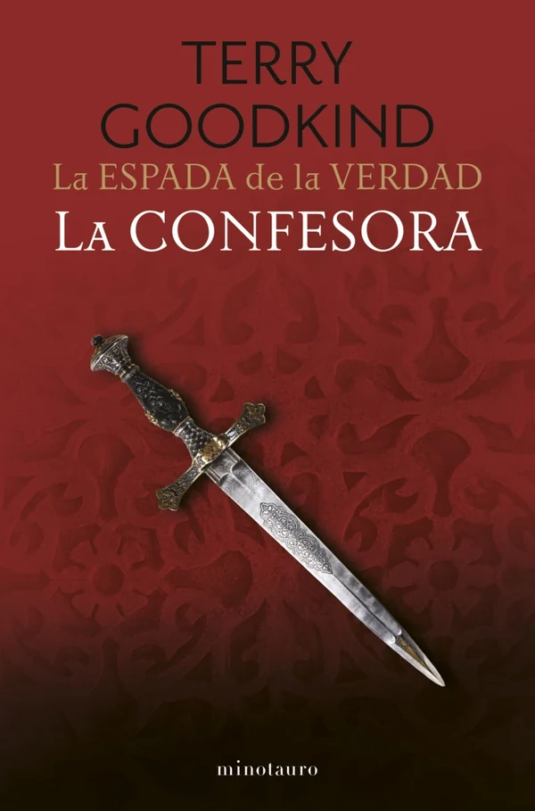 Portada de «La Espada de la Verdad nº 11/17: La Confesora», de Terry Goodkind