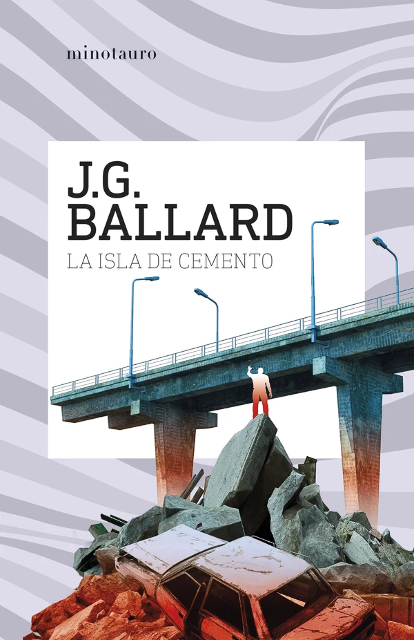 Portada de «La isla de cemento», de J. G. Ballard