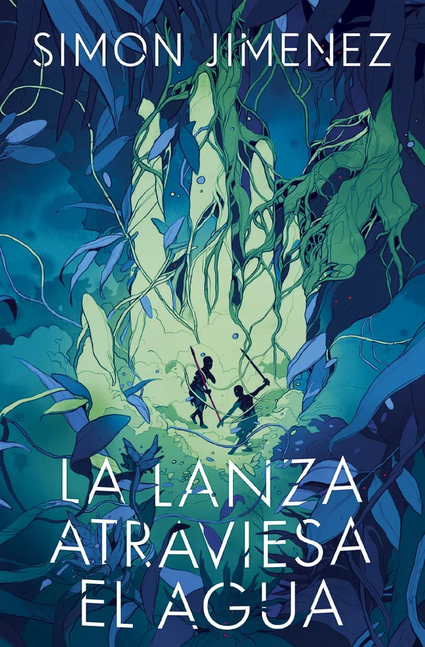 Portada de «La lanza atraviesa el agua», de Simon Jimenez