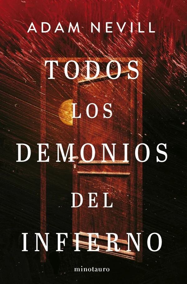 Portada de «Todos los demonios del infierno», de Adam Nevill