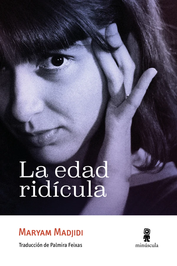 Portada de «La edad ridícula», de Maryam Madjidi
