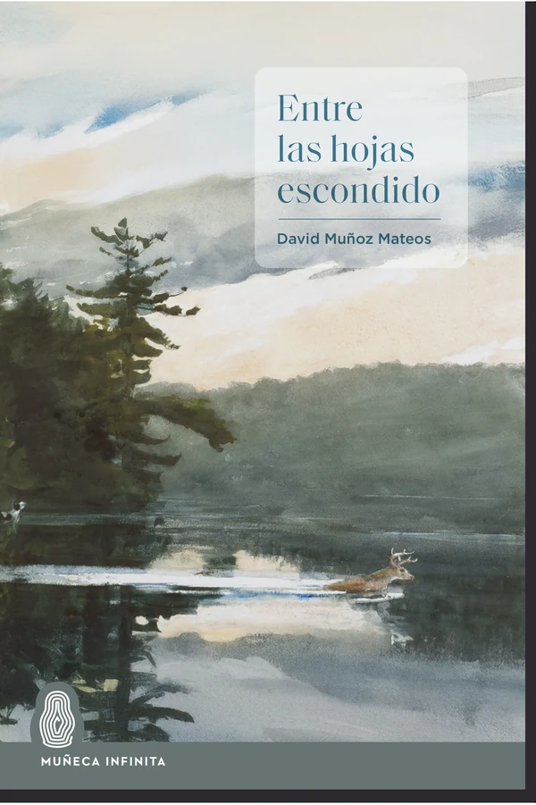 Portada de «Entre las hojas escondido», de David Muñoz Mateos