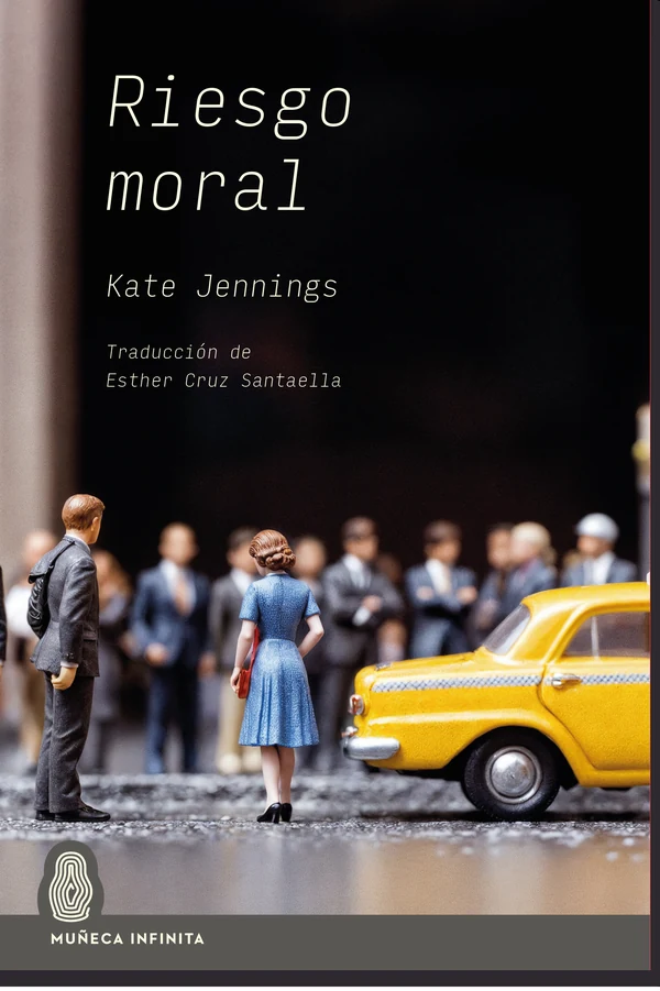 Portada de «Riesgo moral», de Kate Jennings