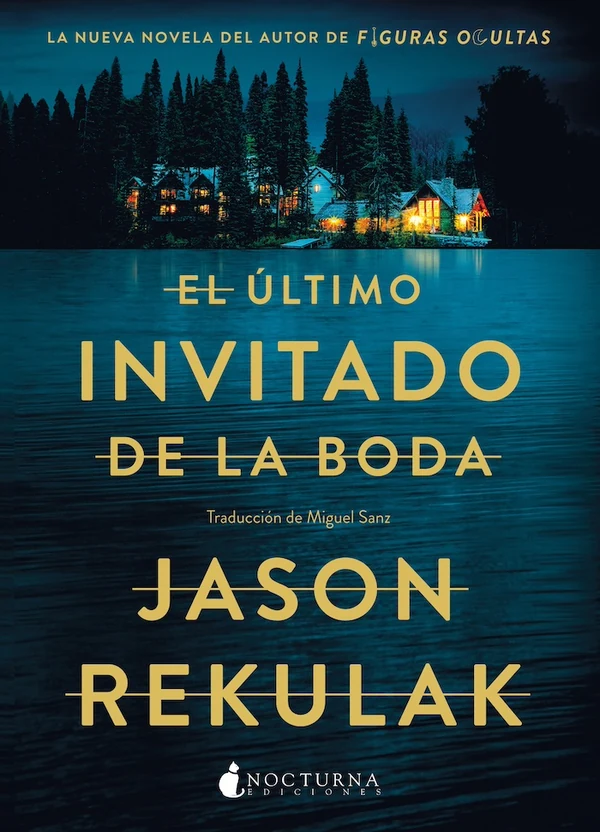 Portada de «El último invitado de la boda», de Jason Rekulak