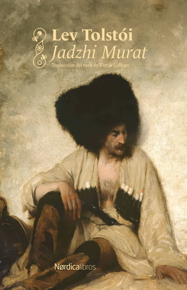 Portada de «Jadzhi Murat (Nórdica Clásicos)», de Lev Tolstói